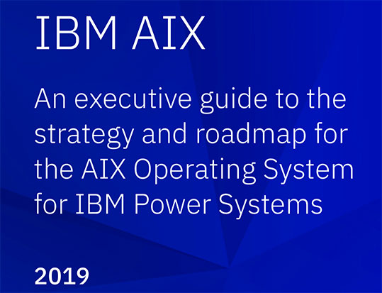 Is AIX Dead? IBM Publishes AIX Strategy and Roadmap Document
