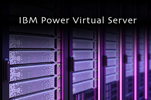 BLOG: Significant Enhancements to IBM Power Systems in the IBM Cloud